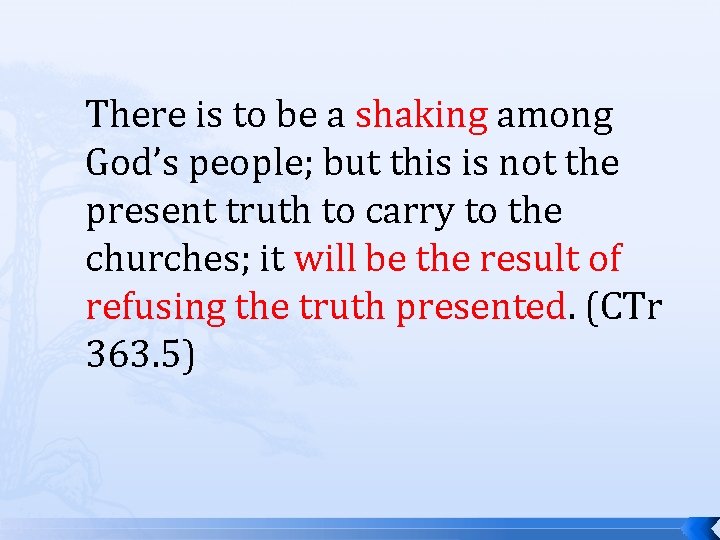 The Shaking And The Sifting The Shaking There