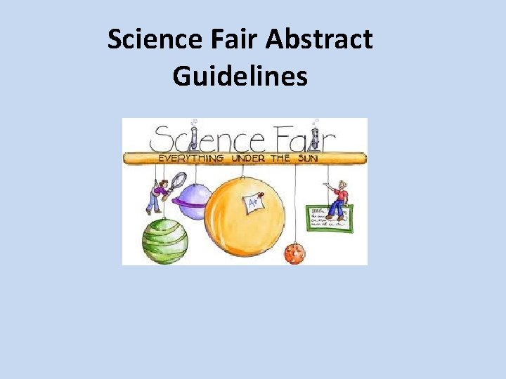 Science Fair Abstract Guidelines 