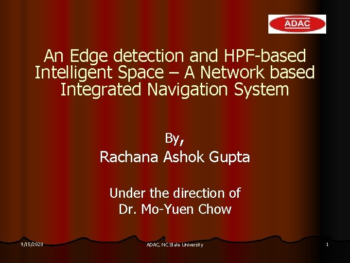 An Edge detection and HPF-based Intelligent Space – A Network based Integrated Navigation System