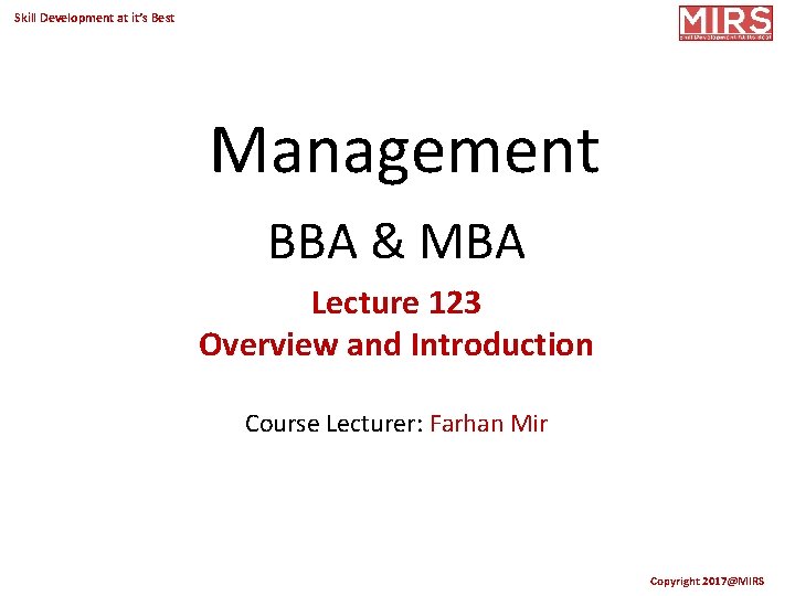 Skill Development at it’s Best Management BBA & MBA Lecture 123 Overview and Introduction