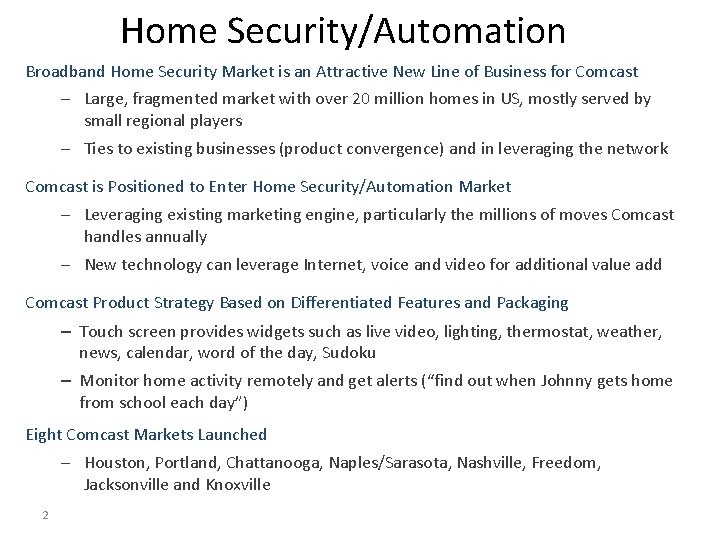 Home Security/Automation Broadband Home Security Market is an Attractive New Line of Business for