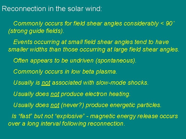Reconnection in the solar wind: Commonly occurs for field shear angles considerably < 90˚