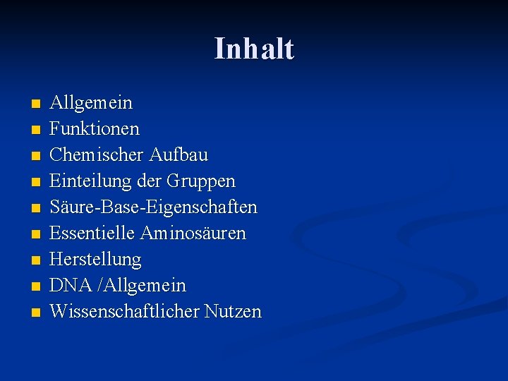 Inhalt n n n n n Allgemein Funktionen Chemischer Aufbau Einteilung der Gruppen Säure-Base-Eigenschaften