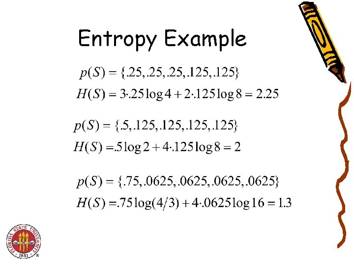 Entropy Example Entropy Example