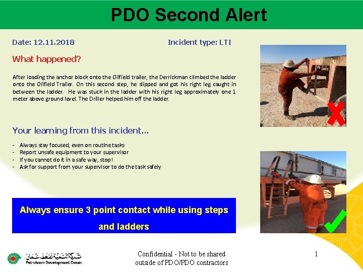 PDO Second Alert Main contractor name – LTI# - Date of incident Date: 12.