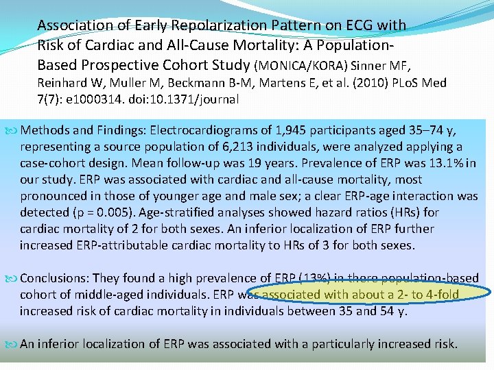 Association of Early Repolarization Pattern on ECG with Risk of Cardiac and All-Cause Mortality: Association of Early Repolarization Pattern on ECG with Risk of Cardiac and All-Cause Mortality: