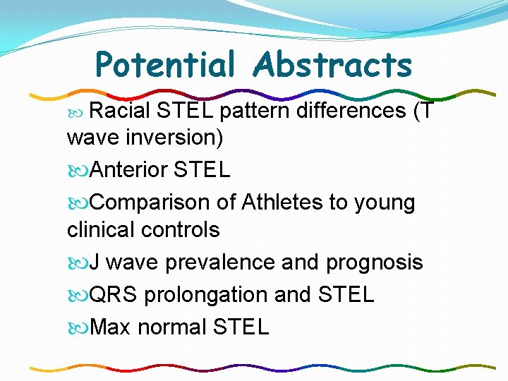 Potential Abstracts Racial STEL pattern differences (T wave inversion) Anterior STEL Comparison of Athletes Potential Abstracts Racial STEL pattern differences (T wave inversion) Anterior STEL Comparison of Athletes