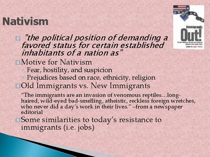 Nativism � ”the political position of demanding a favored status for certain established inhabitants Nativism � ”the political position of demanding a favored status for certain established inhabitants
