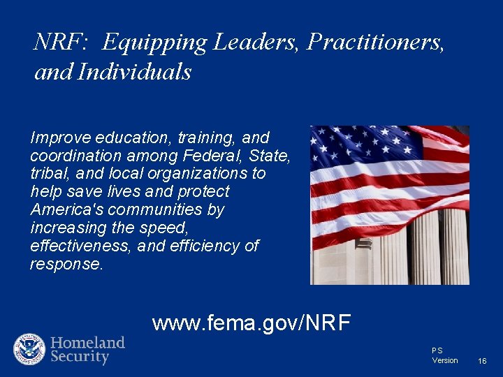 NRF: Equipping Leaders, Practitioners, and Individuals Improve education, training, and coordination among Federal, State,