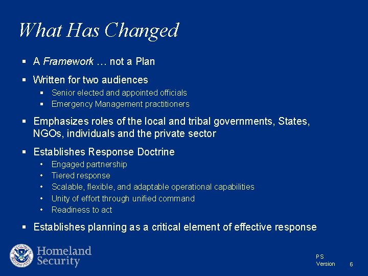 What Has Changed § A Framework … not a Plan § Written for two