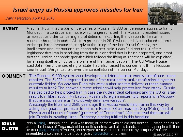 Israel angry as Russia approves missiles for Iran Daily Telegraph, April 13, 2015 EVENT