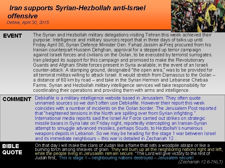 Iran supports Syrian-Hezbollah anti-Israel offensive Debka, April 30, 2015 EVENT The Syrian and Hezbollah