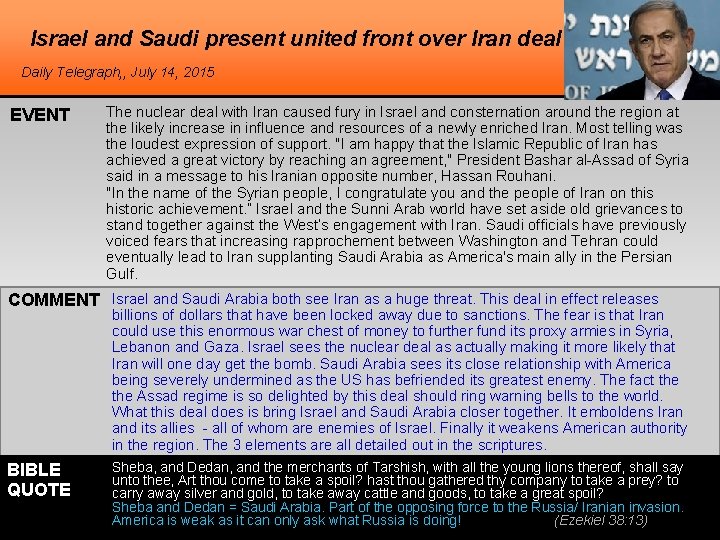 Israel and Saudi present united front over Iran deal Daily Telegraph, , July 14,