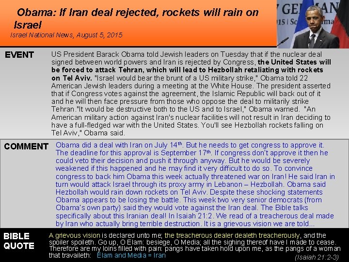Obama: If Iran deal rejected, rockets will rain on Israel National News, August 5,