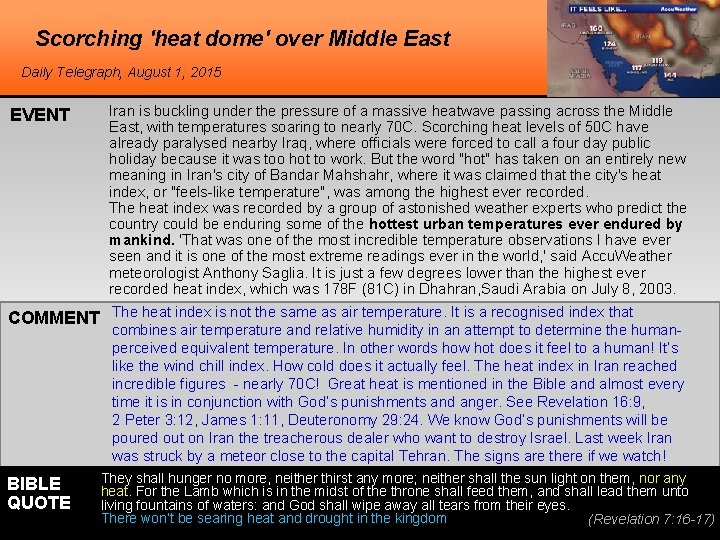 Scorching 'heat dome' over Middle East Daily Telegraph, August 1, 2015 EVENT Iran is