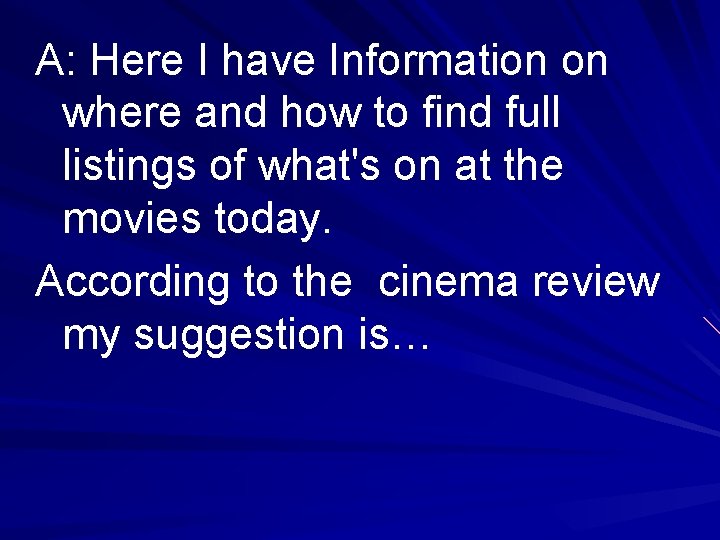A: Here I have Information on where and how to find full listings of