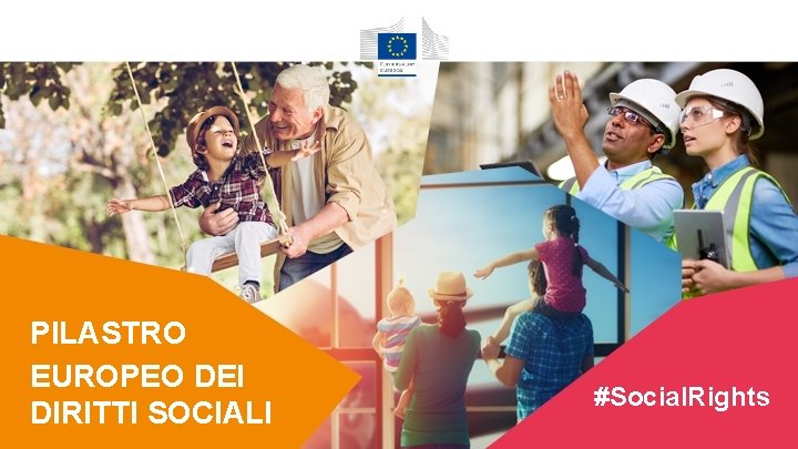 #Social. Rights PILASTRO EUROPEO DEI DIRITTI SOCIALI 1 #Social. Rights 