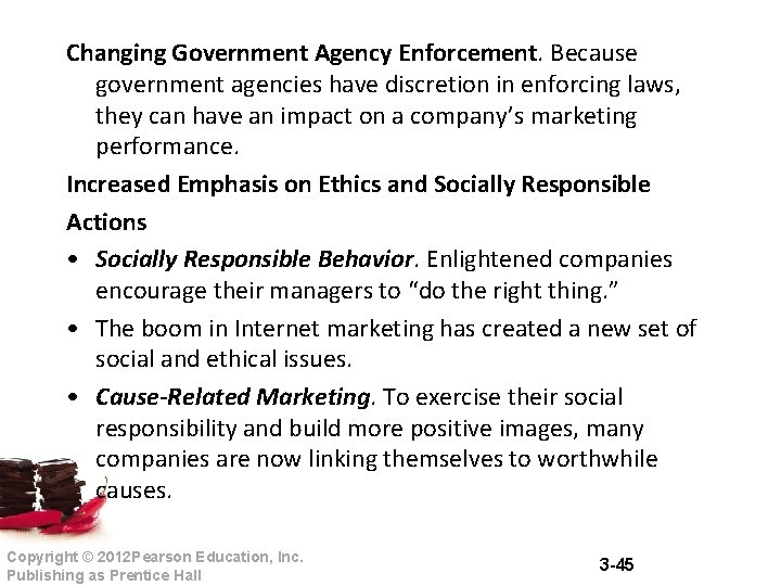 Changing Government Agency Enforcement. Because government agencies have discretion in enforcing laws, they can Changing Government Agency Enforcement. Because government agencies have discretion in enforcing laws, they can