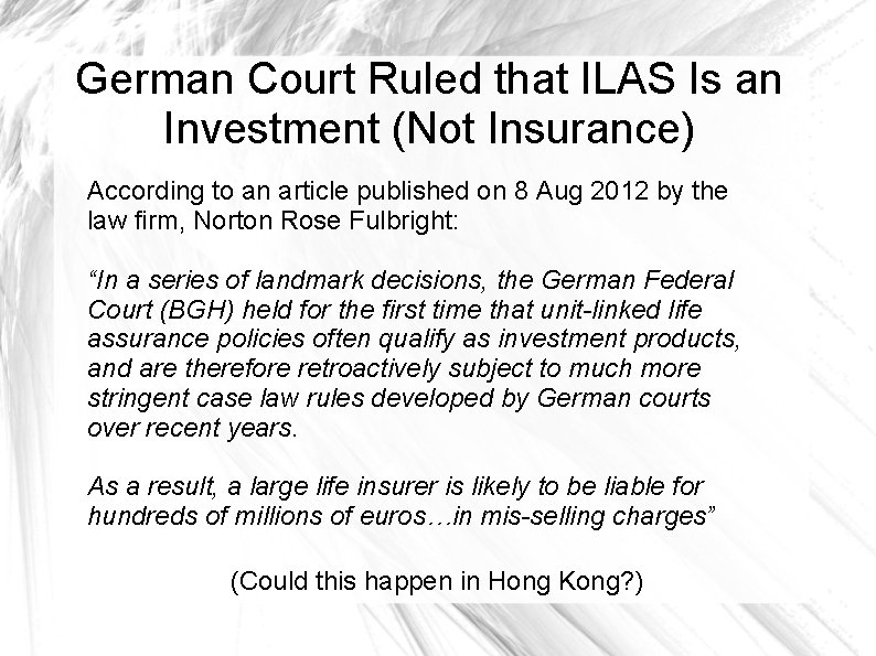 German Court Ruled that ILAS Is an Investment (Not Insurance) According to an article