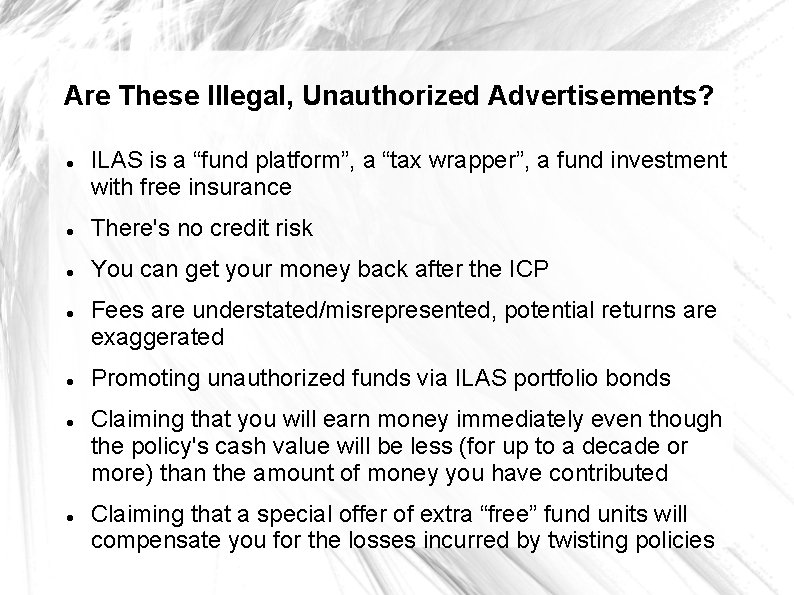 Are These Illegal, Unauthorized Advertisements? ILAS is a “fund platform”, a “tax wrapper”, a