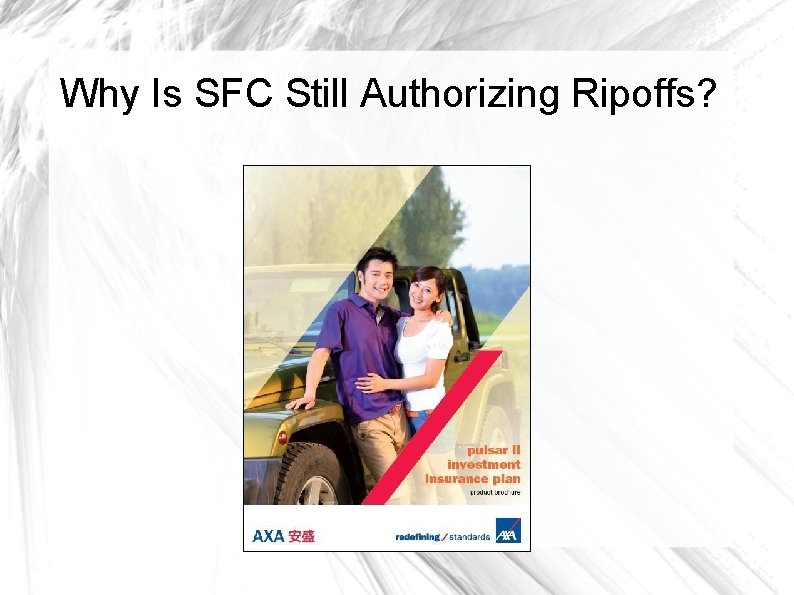 Why Is SFC Still Authorizing Ripoffs? 