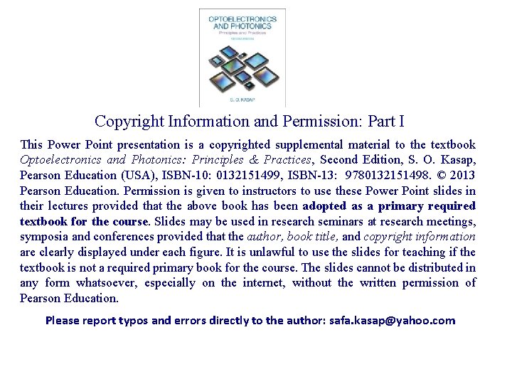 Copyright Information and Permission: Part I This Power Point presentation is a copyrighted supplemental