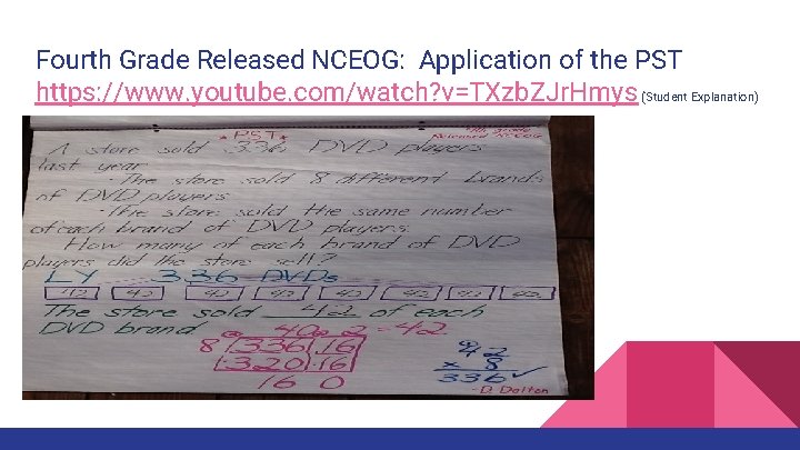 Fourth Grade Released NCEOG: Application of the PST https: //www. youtube. com/watch? v=TXzb. ZJr.