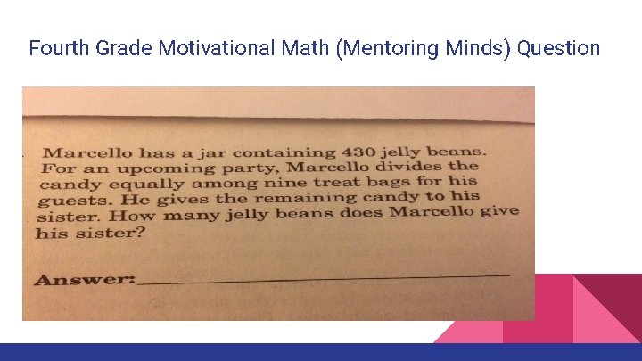 Fourth Grade Motivational Math (Mentoring Minds) Question 