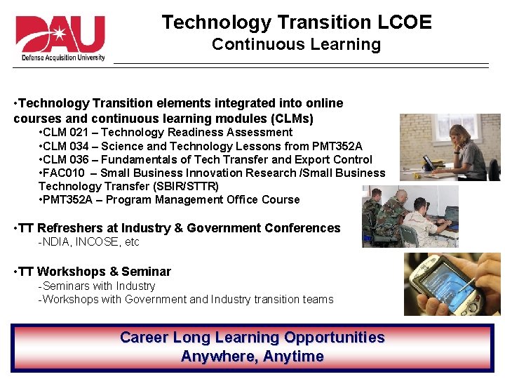 Technology Transition LCOE Continuous Learning • Technology Transition elements integrated into online courses and