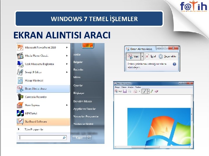 WINDOWS 7 TEMEL İŞLEMLER EKRAN ALINTISI ARACI 