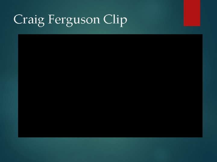 Craig Ferguson Clip 