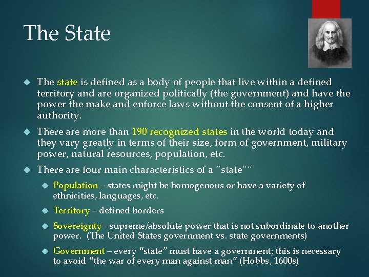 The State The state is defined as a body of people that live within