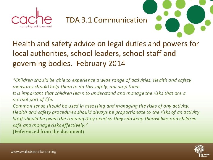 TDA 3. 1 Communication Health and safety advice on legal duties and powers for