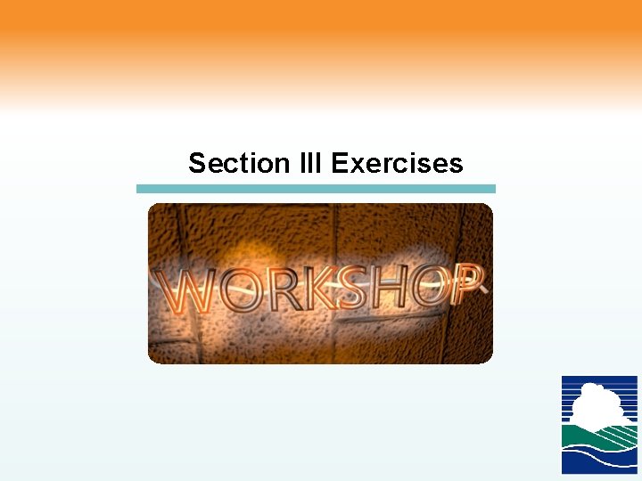 Section III Exercises  Section III Exercises