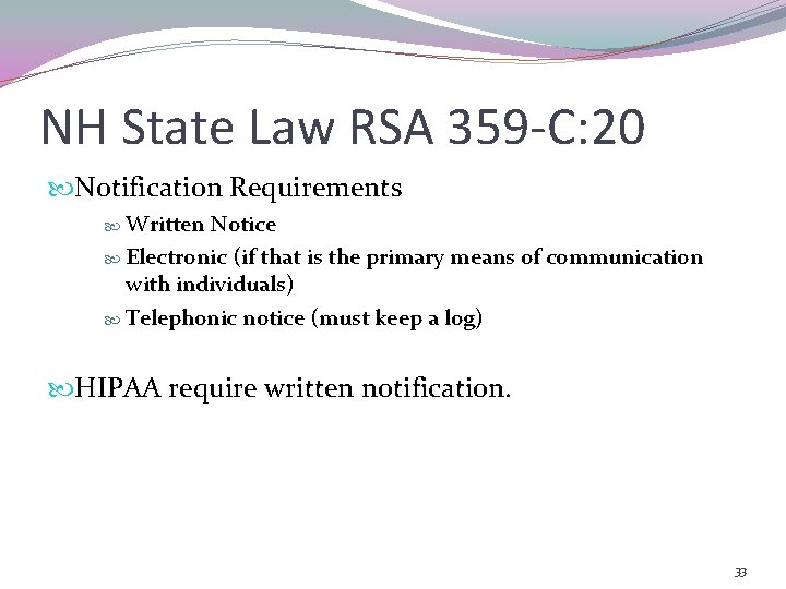 NH State Law RSA 359 -C: 20 Notification Requirements Written Notice Electronic (if that