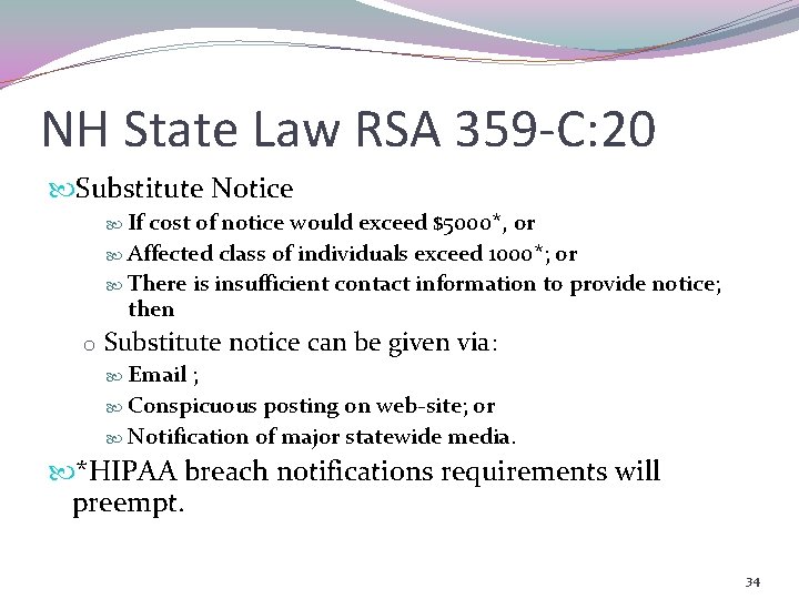 NH State Law RSA 359 -C: 20 Substitute Notice If cost of notice would