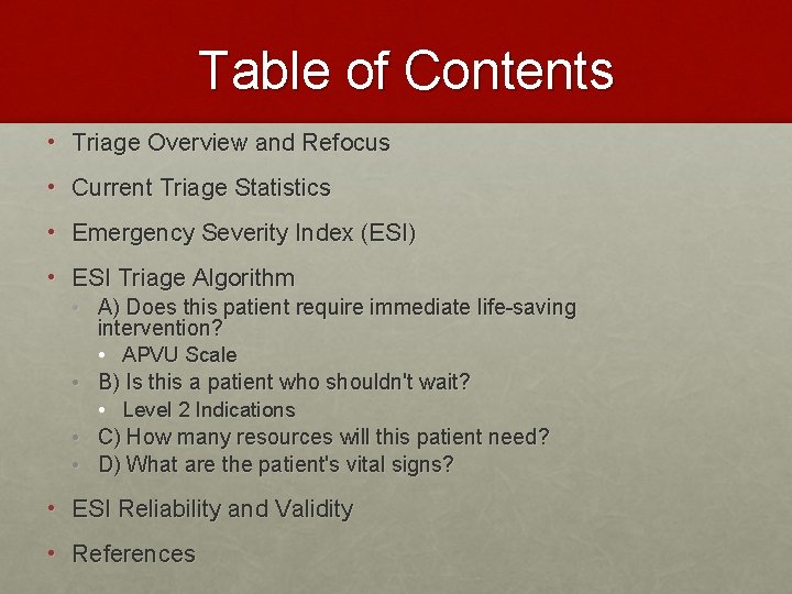 Table of Contents • Triage Overview and Refocus • Current Triage Statistics • Emergency