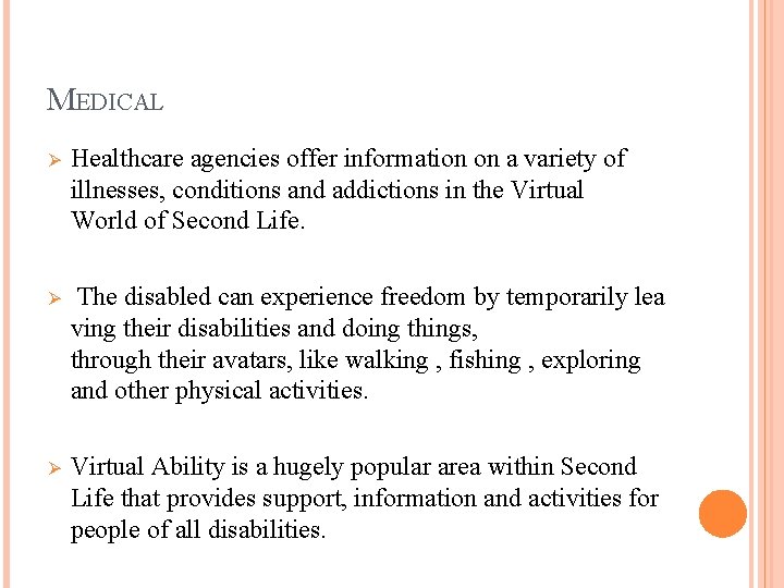 MEDICAL Ø Healthcare agencies offer information on a variety of illnesses, conditions and addictions