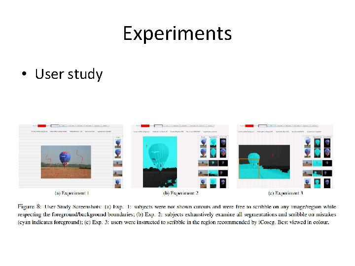 Experiments • User study 