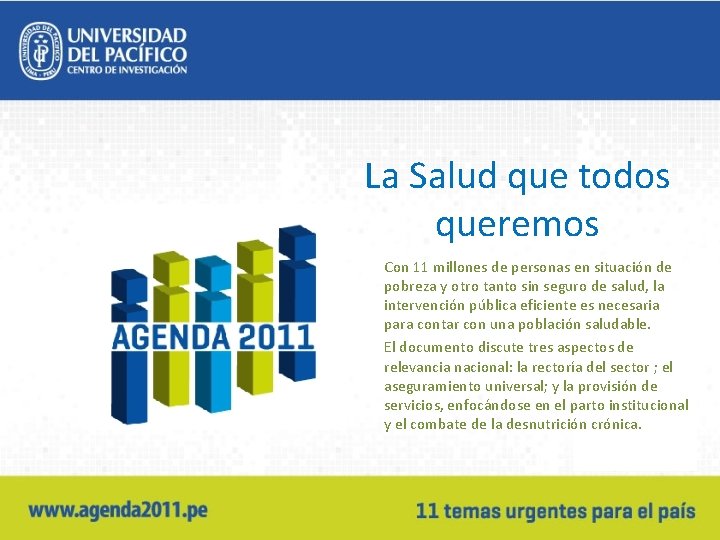 La Salud que todos queremos Con 11 millones de personas en situación de pobreza
