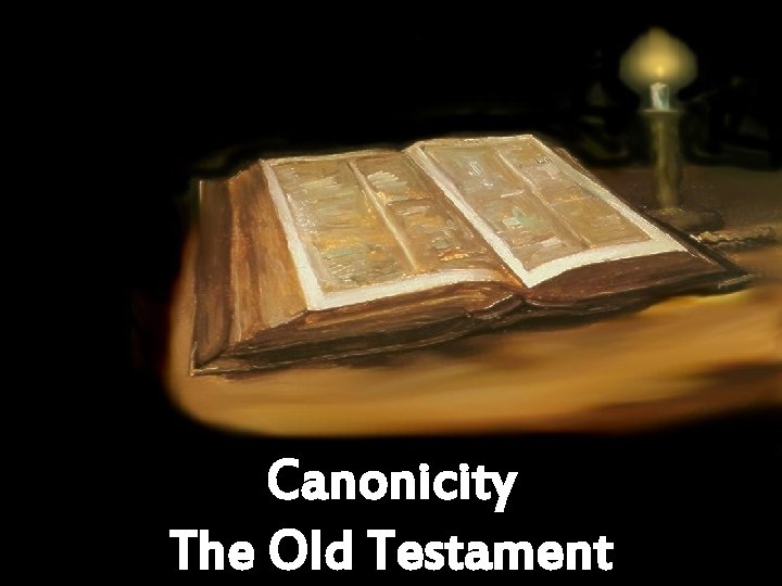 Canonicity The Old Testament 