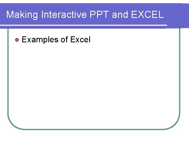 Making Interactive PPT and EXCEL l Examples of Excel 