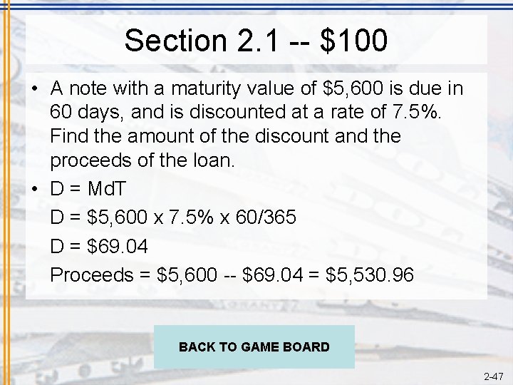 Section 2. 1 -- $100 • A note with a maturity value of $5,