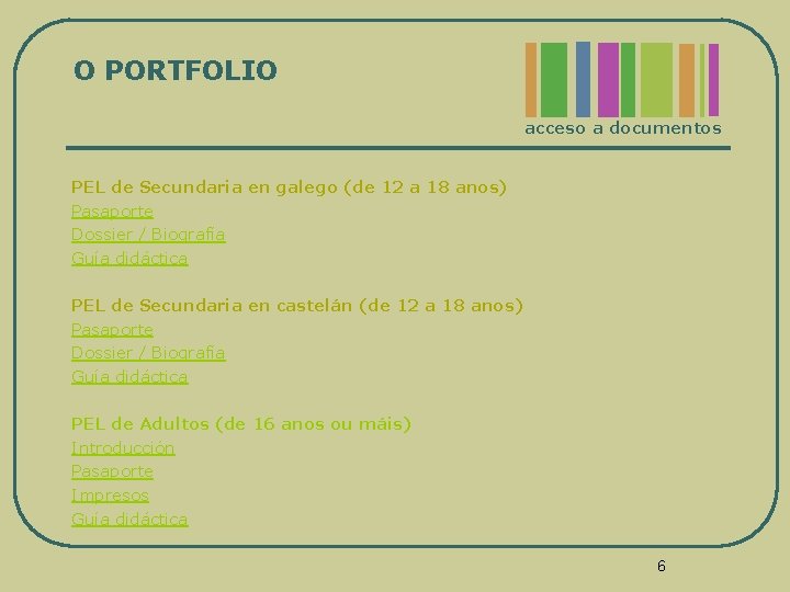 O PORTFOLIO acceso a documentos l PEL de Secundaria en galego (de 12 a