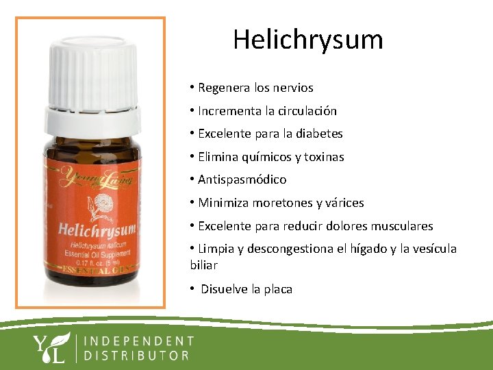 Helichrysum • Regenera los nervios • Incrementa la circulación • Excelente para la diabetes