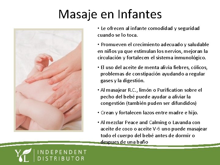 Masaje en Infantes • Le ofrecen al infante comodidad y seguridad cuando se lo