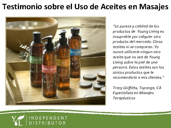 Testimonio sobre el Uso de Aceites en Masajes “La pureza y calidad de los