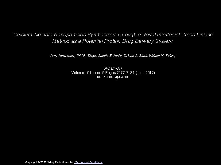 Calcium Alginate Nanoparticles Synthesized Through a Novel Interfacial Cross-Linking Method as a Potential Protein