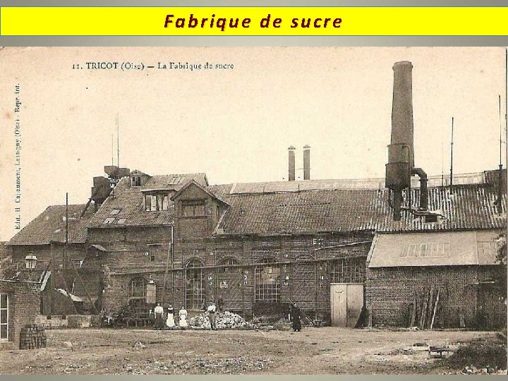 Fabrique de sucre 