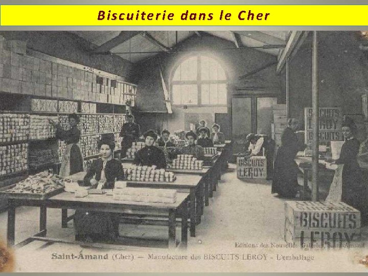 Biscuiterie dans le Cher 